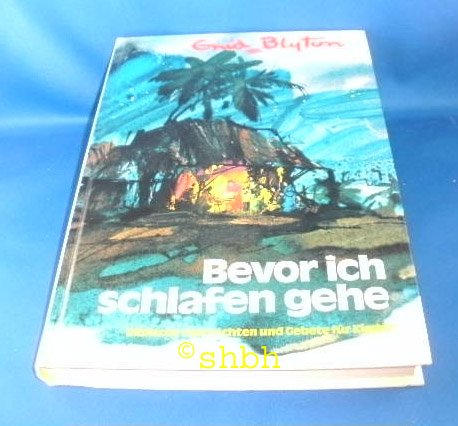 Bevor ich schlafen gehe. Biblische Geschichten und Gebete für Kinder