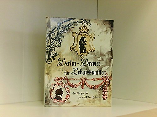 Berlin-Brevier für Lebenskünstler