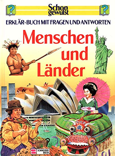 Schon gewusst. Erklär-Buch mit Fragen und Antworten / Menschen und Länder
