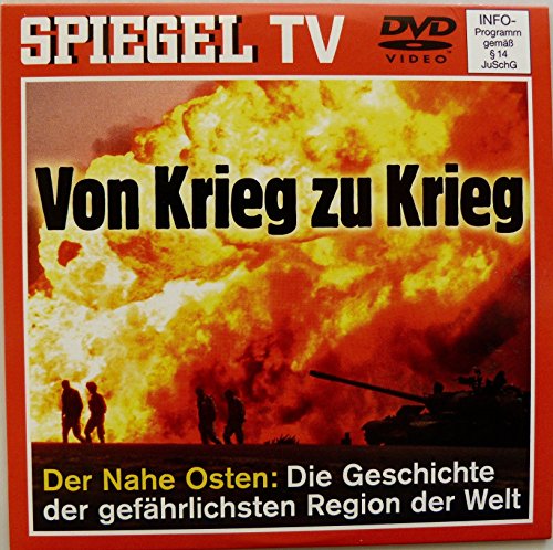Spiegel TV DVD Nr. 26: Von Krieg zu Krieg. Der Nahe Osten. Die Geschichte der gefährlichsten Region der Welt.