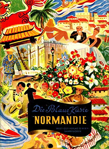 Normandie - Die Blaue Küste - Touristik, Landschaft, Vegetation