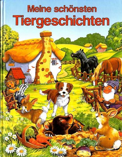 Meine schönsten Tiergeschichten