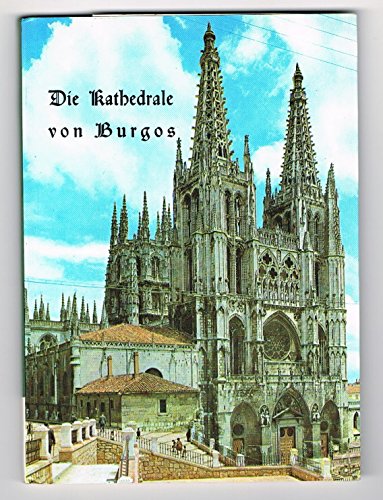 Die Kathedrale von Burgos