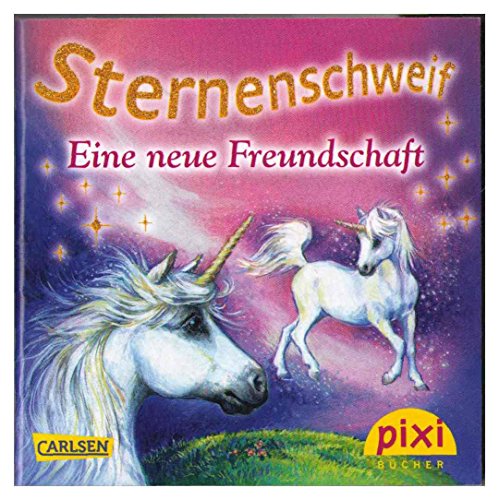 Pixi 1833 aus Serie 203: Sternenschweif - Eine neue Freundschaft (ISBN 9783551050120 = Einzeltitel aus ISBN 9783551052032)