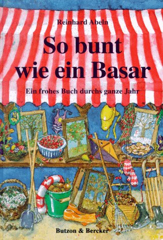 So bunt wie ein Basar