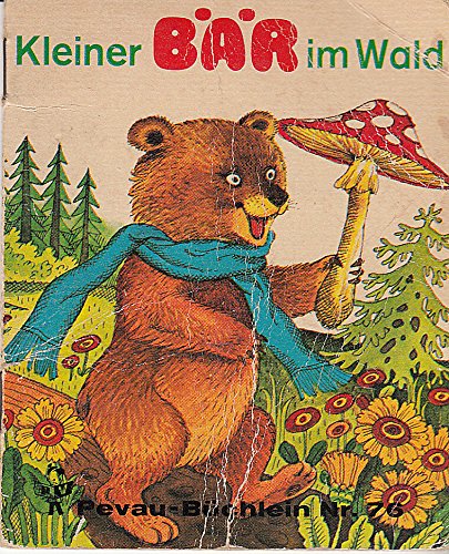 Kleiner Bär im Wald - Pevau-Büchlein Nr. 76