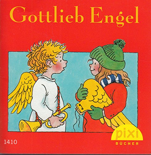 Gottlieb Engel - Ein Pixi-Buch 1410 - Einzeltitel aus Pixi-Serie W 20 (aus Kassette)