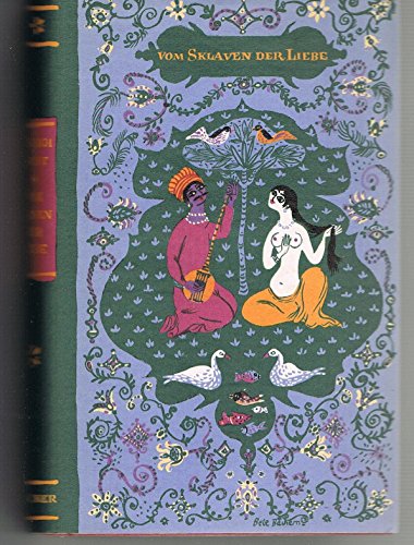 Vom Sklaven der Liebe. Aus den Tausendundein Nächten.