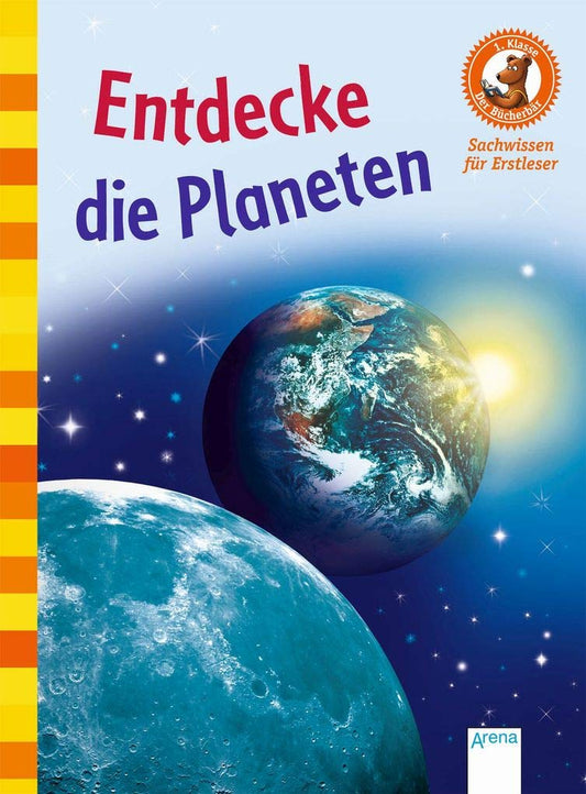 Entdecke die Planeten: Der Bücherbär: Sachwissen für Erstleser