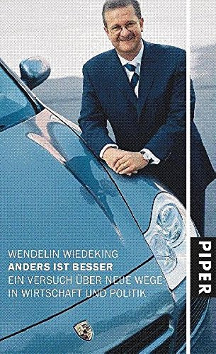 Anders ist besser: Ein Versuch über neue Wege in Wirtschaft und Politik