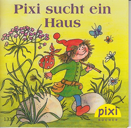 Pixi sucht ein Haus - Pixi-Buch Nr. 1332 - Einzeltitel aus PIXI-Serie 150 (aus Kassette)