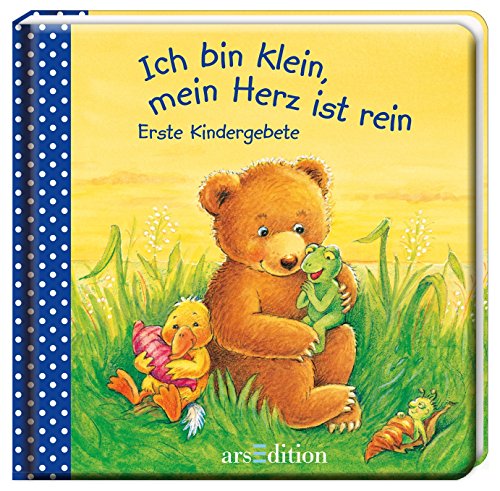 Ich bin klein, mein Herz ist rein: Erste Kindergebete