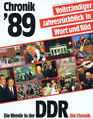 Chronik `89: Vollständiger Jahresrückblick in Wort und Bild