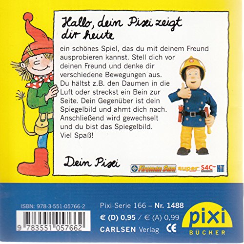 Der unsichtbare Freund - Pixi-Buch 1488 . Feuerwehrmann Sam . (Einzeltitel) aus Pixi-Serie 166