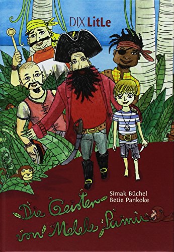 Die Geister von Melele Pamu (DIX LitLe / Literatur für Lesestarter)