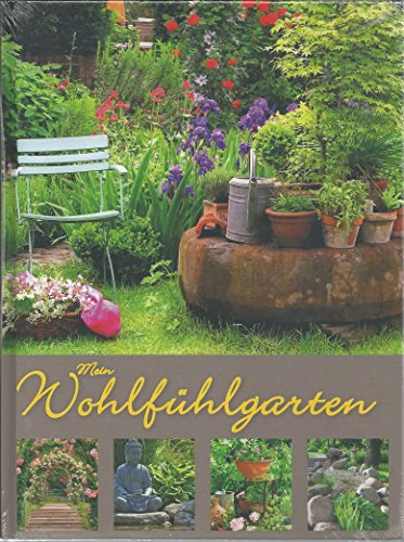 Mein Wohlfühlgarten