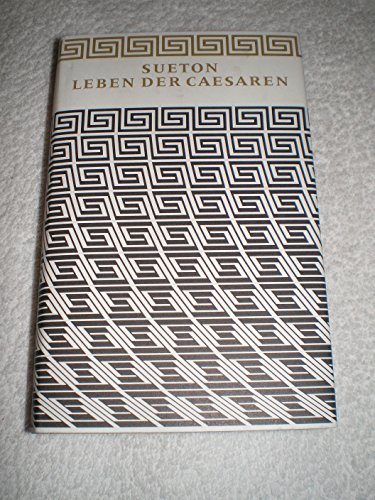 Meisterwerke der Antike Leben der Caesaren