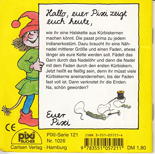 Das Indianerfest - Pixi-Buch Nr. 1026 - Einzeltitel aus PIXI-Serie 121