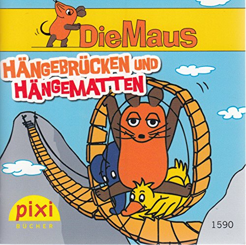 HÄNGEBRÜCKEN UND HÄNGEMATTEN - Pixi-Buch Nr. 1590 - Einzeltitel aus PIXI-Serie 177 (aus Kassette)