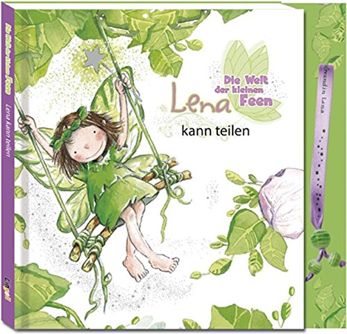 Die Welt der kleinen Feen 1: Lena kann teilen