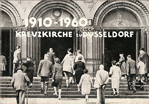 1910-1960 Kreuzkirche zu Düsseldorf - Festschrift