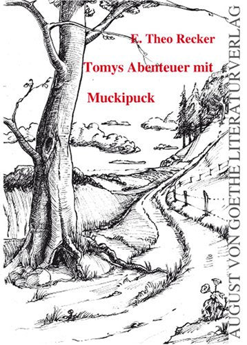Tomys Abenteuer mit Muckipuck
