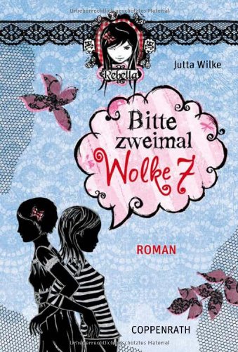 Rebella - Bitte zweimal Wolke 7