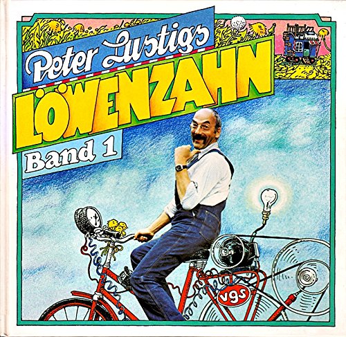 Peter Lustigs Löwenzahn, Band 1: Peter Lustig