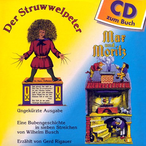 Struwwelpeter /Max und Moritz