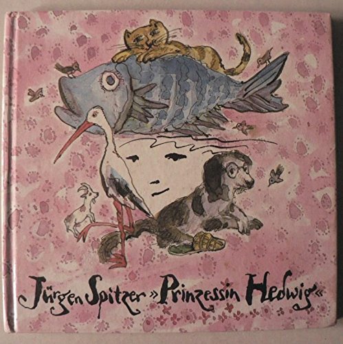 Prinzessin Hedwig und zwei andere Erzählungen