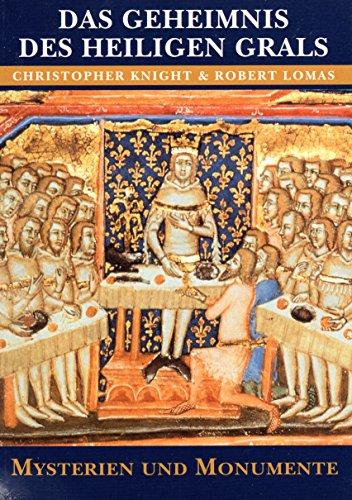 Das Geheimnis des Heiligen Grals (Mysterien und Monumente)