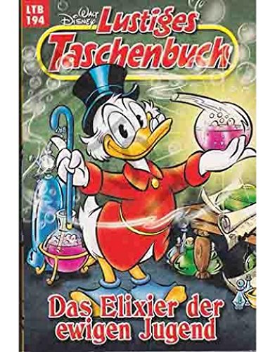 Walt Disney: LTB Lustiges Taschenbuch Band 194: Das Elexier der ewigen Jugend - Donald Duck und Micky Maus Comics für deine Sammlung