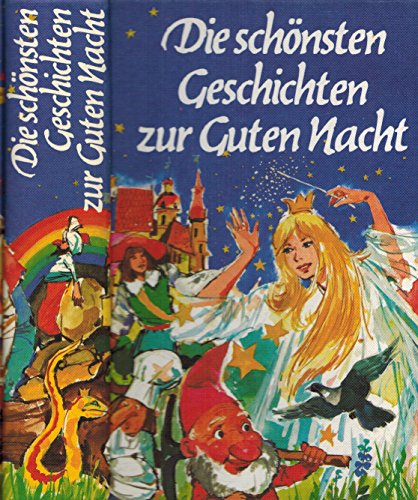 Die schönsten Geschichten zur guten Nacht