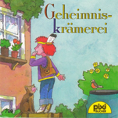 Geheimniskrämerei - Pixi-Buch Nr. 799 - Einzeltitel aus PIXI-Serie 96 -