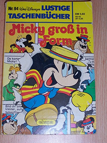 Lustige Taschenbücher LTB Nr. 94 - Micky groß in Form Lustiges Taschenbuch