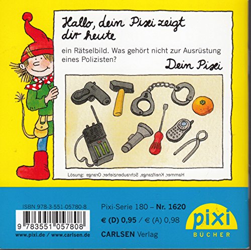 Entdecke die Polizei - Pixi-Buch 1620 (Einzeltitel) aus Pixi-Serie 180