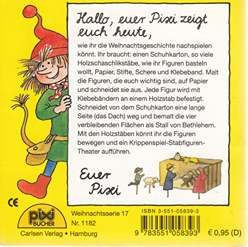 Wie es Weihnachten wurde - Ein Pixi-Buch 1182 - Einzeltitel aus Weihnachtsserie 17 (aus Kassette)