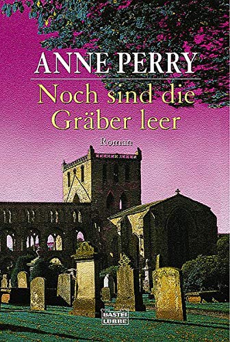 Noch sind die Gräber leer: Roman (Allgemeine Reihe. Bastei Lübbe Taschenbücher)