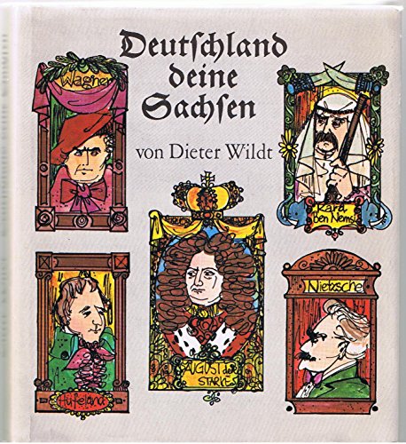 Deutschland, deine Sachsen - Eine respektlose Liebeserklärung