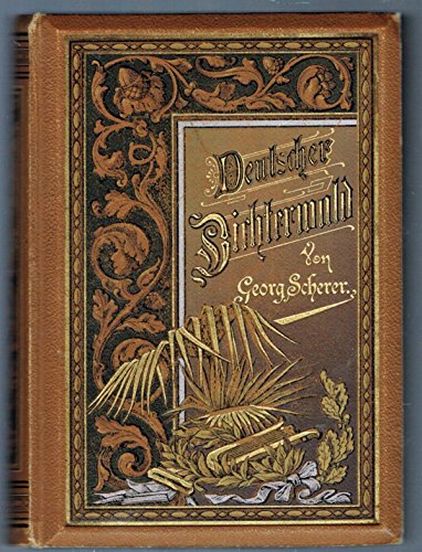Deutscher Dichterwald. Lyrische Anthologie.Georg Scherer ca. 1902. Goldschnitt ...