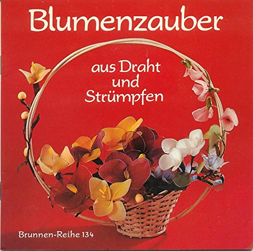 Blumenzauber aus Draht und Strümpfen.