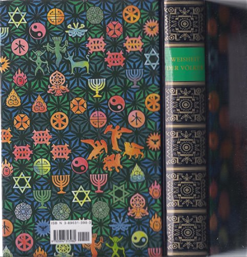 Weisheit der Völker. Lesebuch aus drei Jahrtausenden