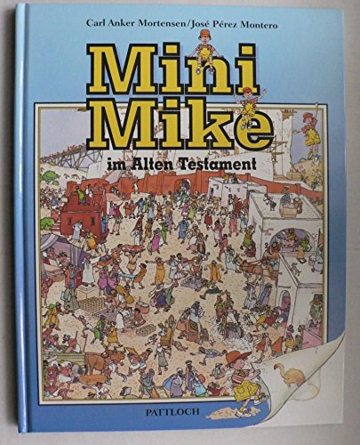 Mini Mike, Im Alten Testament