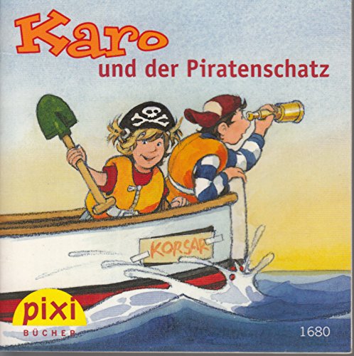Karo und der Piratenschatz - Pixi-Buch 1680 - Einzeltitel aus PIXI-Serie 187 (aus Kassette)