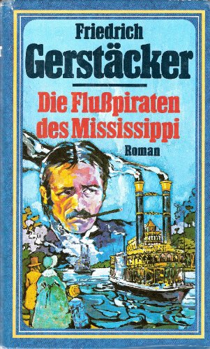 Die Flußpiraten Des Mississippi