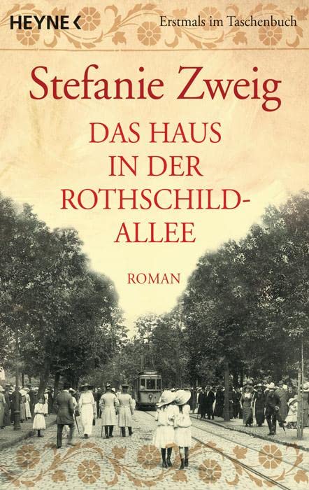 Das Haus in der Rothschildallee. Roman (Die Rothschildsaga, Band 1)