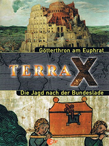Terra X (Götterthron am Euphrat, Die Jagd nach der Bundeslade)