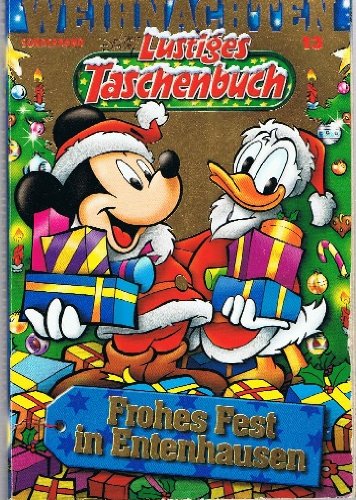 LTB Weihnachten Sonderband Nr. 13 - Weihnachtsgeschichten Frohes Fest in Entenhausen Lustiges Taschenbuch 2007