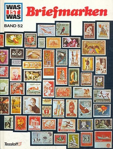 Briefmarken - Edition "Was ist Was" Band 52 [Illustrierte Auflage - Grossformat] (Hobby-Sachbuch)