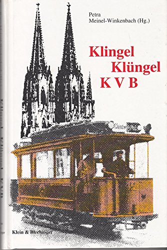 Klingel, Klüngel, KVB